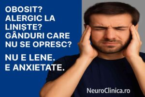 Bărbat cu mâinile la tâmple, exprimând stres și anxietate; text informativ despre oboseală mentală și gânduri care nu se opresc