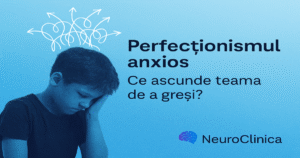 Ilustrație despre perfecționismul anxios și teama de a greși, folosită în articolul NeuroClinica