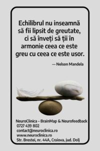 citat despre echilibru interior si armonie emotionala mesaj psihologic NeuroClinica Craiova
