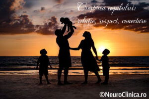 familie fericită, părinți și copii – creșterea copilului prin relație, respect și conectareCreșterea copilului – relație, respect, conectare